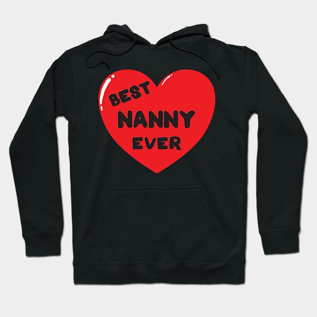 Best Nanny Ever doodle hand drawn design Hoodie by The Creative Clownfish